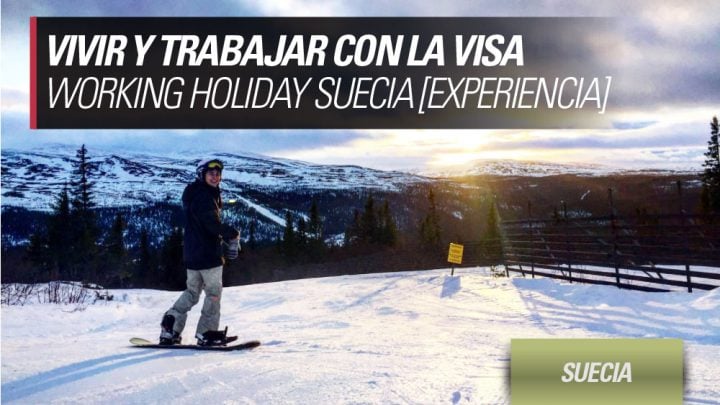 Vivir en Suecia con la visa Working Holiday Suecia experiencia