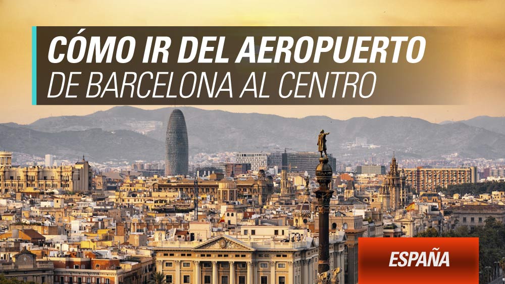 ¿Cómo ir del aeropuerto de Barcelona
