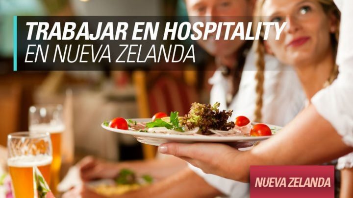 Trabajar en Hospitality en Nueva Zelanda Trabajar en Hospitality en Nueva Zelanda