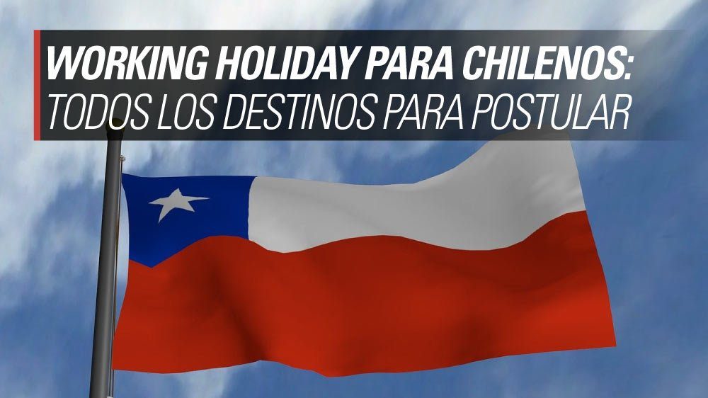 working holiday visa para chilenos