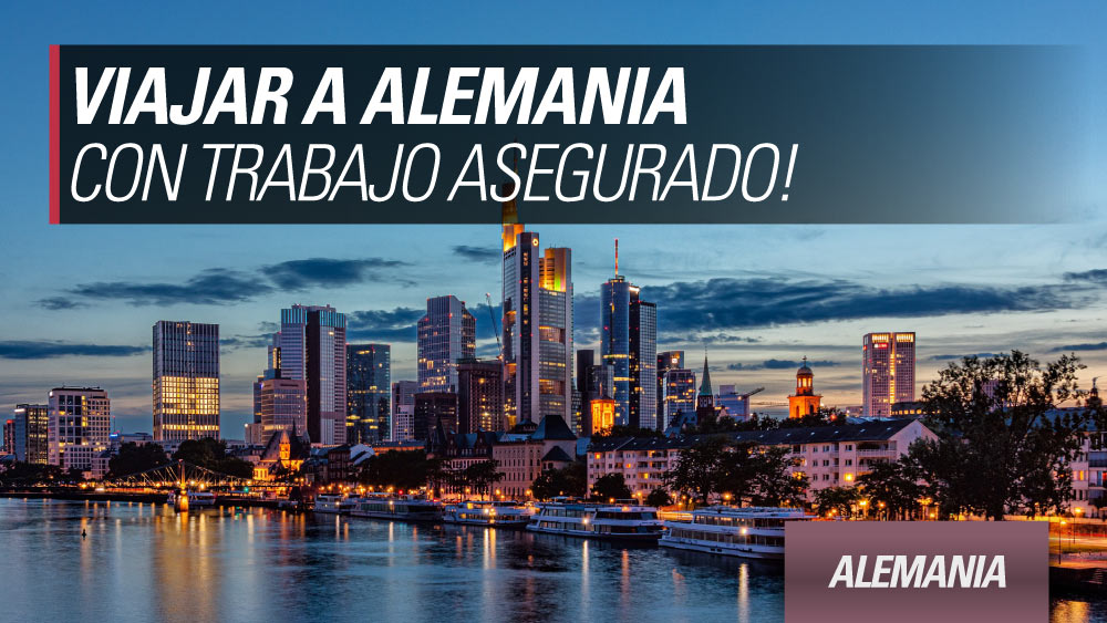 Viajar a Alemania con trabajo asegurado