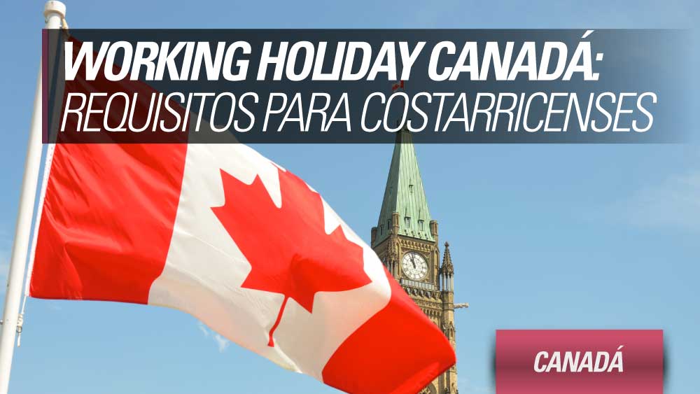 working holiday requisitos para costa rica