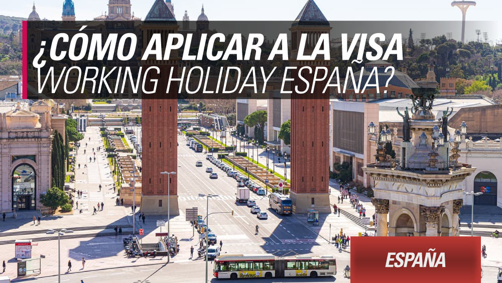 Cómo aplicar a la Working Holiday España