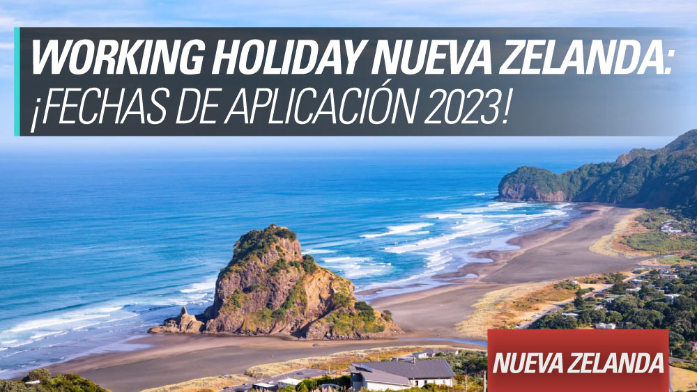 Working Holiday Nueva Zelanda: aplicación 2023