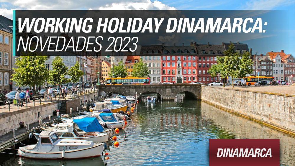 Working Holiday Dinamarca novedades 2023