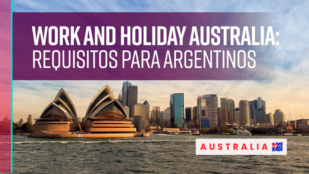 work and holiday australia requisitos