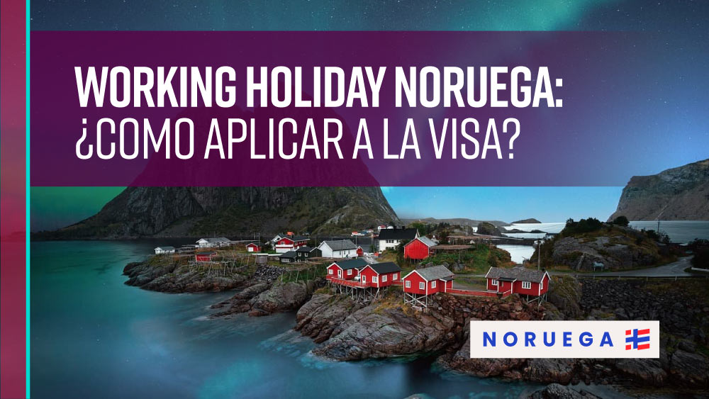 Working Holiday Noruega cómo aplicar